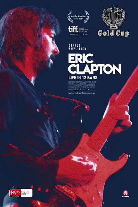 Eric Clapton Life in 12 Bars ชีวิต 12 บาร์ ล่าฝัน
