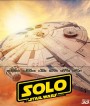 Han Solo: A Star Wars Story (2018) ฮาน โซโล ตำนานสตาร์ วอร์ส 3D + Bonus Disc