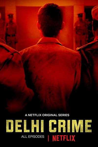 Delhi Crime Season 1 ล่าเดนเดลี (2019) 7 ตอนจบ