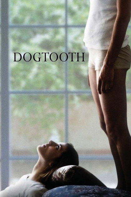 Dogtooth (2009) ครอบครัววิปลาศ (18+)