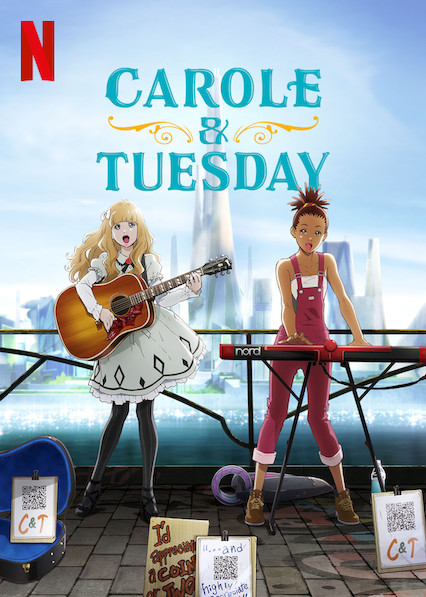 Carole & Tuesday 2019 แคโรล กับ ทูสเดย์ ( ตอนที่ 1-24 จบ )