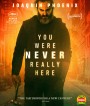 You Were Never Really Here (2017) คนโหดล้างบาป {บรรยายอังกฤษสีดำ}