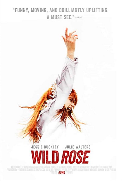 WILD ROSE (2018) ไวล์ดโรส สาวน้อยหัวใจไม่ทิ้งฝัน