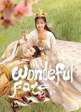 Wonderful Fate 2021 ชะตาลิขิตมาพบรัก ( Ep.01-16 จบ )