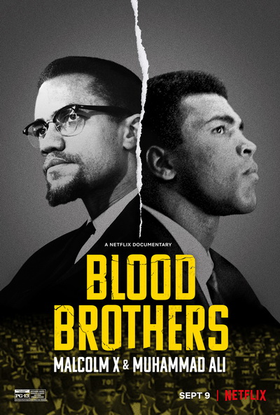 Blood Brothers - Malcolm X & Muhammad Ali (2021) พี่น้องร่วมเลือด: มัลคอล์ม เอ็กซ์ และมูฮัมหมัด อาลีลคอล์ม เอ็กซ์ และมูฮัมหมัด อาลี