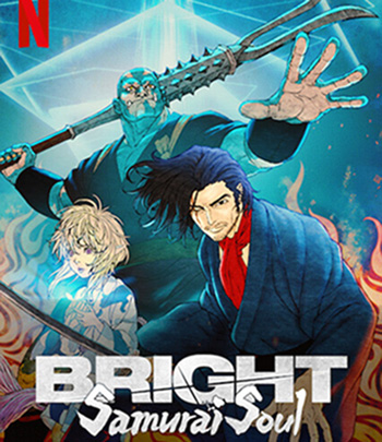 Bright: Samurai Soul (2021) ไบรท์: จิตวิญญาณซามูไร