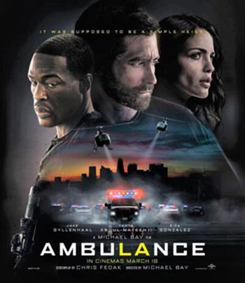 Ambulance (2022) ปล้นระห่ำ ฉุกเฉินระทึก