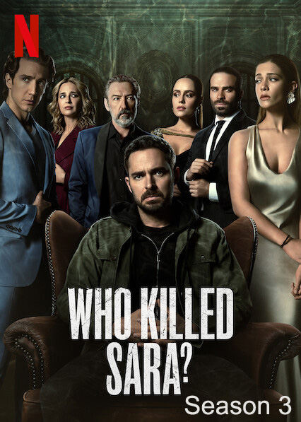 Who Killed Sara Season 3 ใครฆ่าซาร่า ปี 3 (7 ตอนจบ)