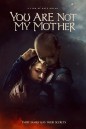 โซน 1 - You Are Not My Mother (2021) มาร(ดา)จำแลง - ภาพมาสเตอร์ เสียงไทยโรง