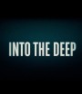 Into the Deep (2022) ดำดิ่งสู่ห้วงมรณะ