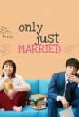 วิวาห์นี้ห้ามมีรัก Only Just Married (2021) 10 ตอนจบ