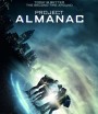4K - Project Almanac (2015) กล้า ซ่าส์ ท้าเวลา  - แผ่นหนัง 4K UHD