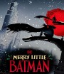 Merry Little Batman คริสต์มาสแสนวุ่นกับเจ้าหนู่แบทแมน (2023)