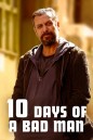 10 Days of a Bad Man 10 วันของคนเลว (2023)
