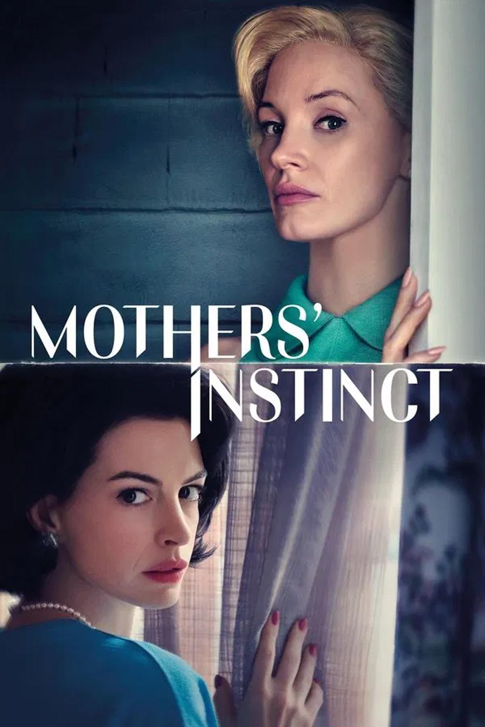 Mothers Instinct สันดานแม่ (2024)