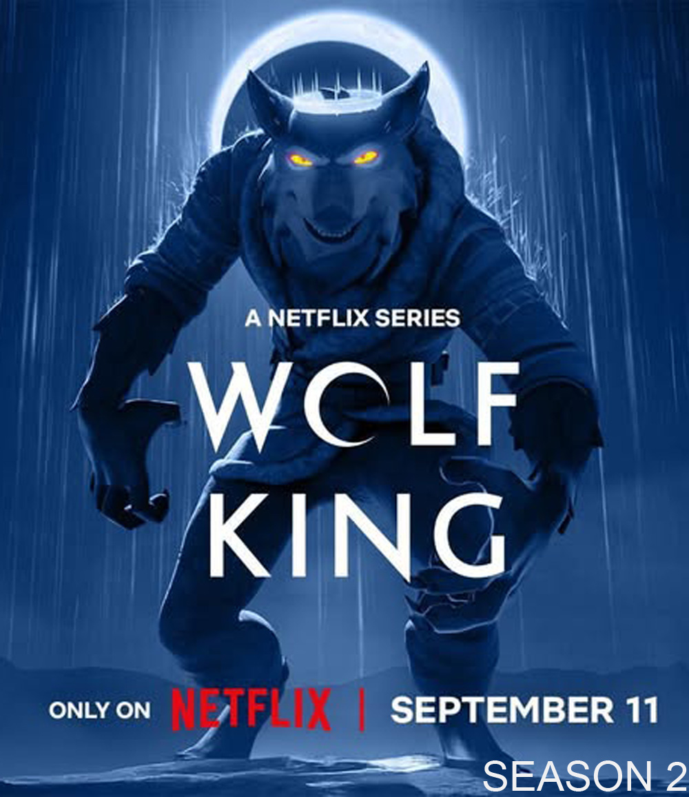 ราชาหมาป่า ปี 2 Wolf King Season 2 (2025) 8 ตอนจบ