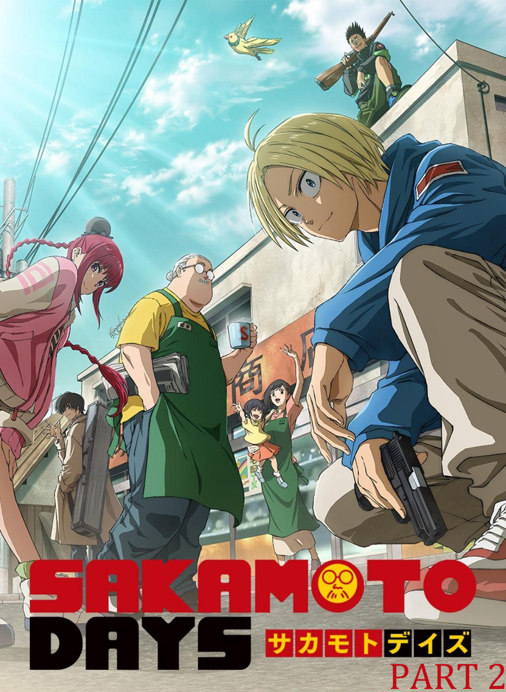 Sakamoto Days Season 1 Part 2 (2025) EP.12-22 End