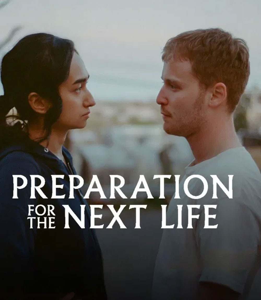 Preparation for the Next Life (2025) หากชีวิตนี้เพียงทางผ่าน