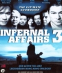Infernal Affairs 3 (2003) สองคนสองคม 3