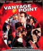 Vantage Point (2008) แวนเทจ พอยต์ เสี้ยววินาทีสังหาร