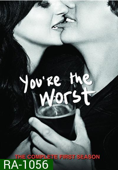 You're the Worst Season 1 : นักเขียนหนุ่มกับสาวจิตป่วน ปี 1