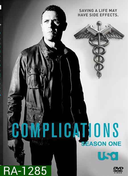 Complications Season 1 : หมอฮีโร่ผ่าแก๊งนรก ปี 1 ( 10 ตอนจบ )