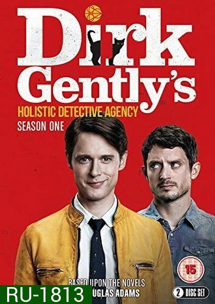 Dirk Gently s Holistic Detective Agency Season 1 สำนักงานนักสืบแบบโฮลิสติกของเดิร์ค เจนท์ลีย์ ( 8 ตอนจบ 2016 )