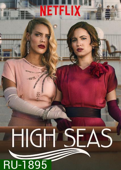 High Seas ห้วงน้ำสีเลือด Season 1