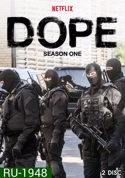 Dope Season 1