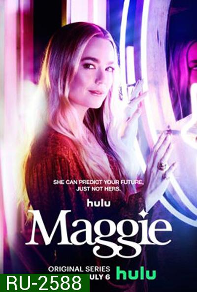 Maggie Season 1 (2022) 13 ตอนจบ
