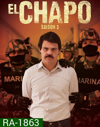 El Chapo Season 3 (2018) 13 ตอน