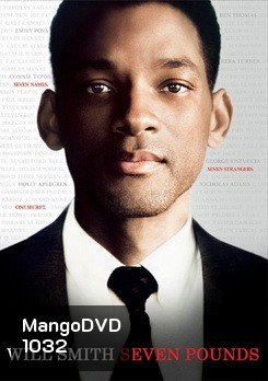 Seven Pounds เจ็ดหัวใจศรัทธา