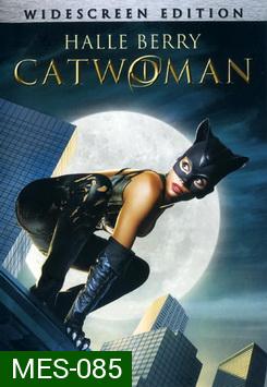 Catwoman แคท วูแมน 