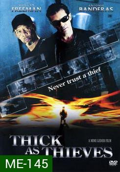 Thick As Thieves ผ่าแผนปล้นคนเหนือเมฆ 