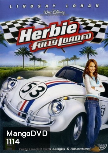 Herbie Fully Loaded เฮอร์บี้ รถมหาสนุก