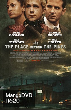 The Place Beyond The Pines พลิกชะตา ท้าหัวใจระห่ำ
