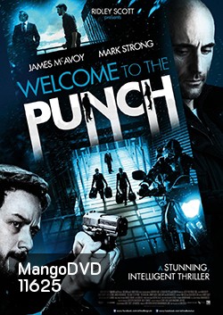Welcome To The Punch ย้อนสูตรล่า ผ่าสองขั้ว