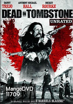 Dead In Tombstone เพชฌฆาตพันธุ์นรก
