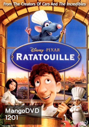 RATATOUILLE ระ-ทะ-ทู-อี่ พ่อครัวตัวจี๊ด หัวใจคับโลก