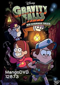 ผจญภัยเมืองมหัศจรรย์ Gravity Falls: Six Strange Tales Volume 1