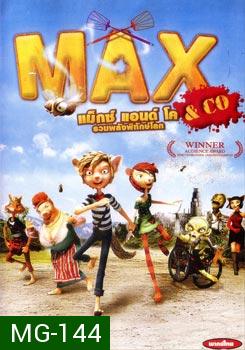 Max & Co รวมพลังพิทักษ์โลก 