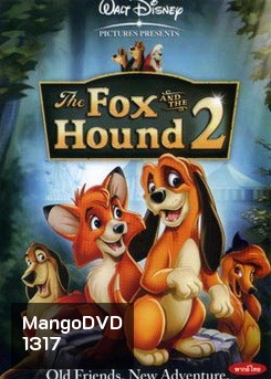 The Fox And The Hound 2 เพื่อนแท้ในป่าใหญ่ 2