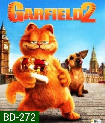 Garfield: A Tail of Two Kitties (2006) การ์ฟีลด์ 2 อลเวงเจ้าชายบัลลังก์เหมียว