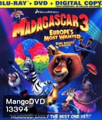 Madagascar 3 Europe's Most Wanted มาดากัสการ์ 3 ข้ามป่าไปซ่าส์ยุโรป