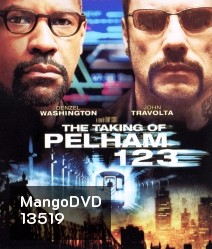 The Taking Of Pelham 1 2 3 ปล้นนรก รถด่วนขบวน 1 2 3