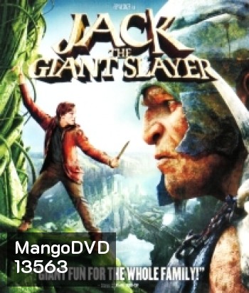 Jack the Giant Slayer แจ็คผู้สยบยักษ์