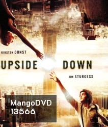 Upside Down นิยามรักปฎิวัติสองโลก