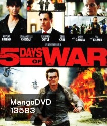 5 Days Of War (2011) สมรภูมิคลั่ง 120 ชั่วโมง