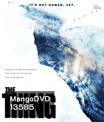 THE THING (2011) แหวกมฤตยู อสูรใต้โลก