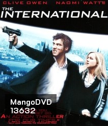 The International (2009) ฝ่าองค์กรนรกข้ามโลก